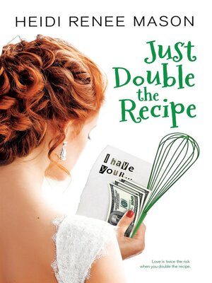 cover image of Just Double the Recipe